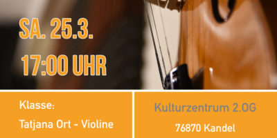 Klassenvorspiel – Violine – Frau Ort – 25.03.2023